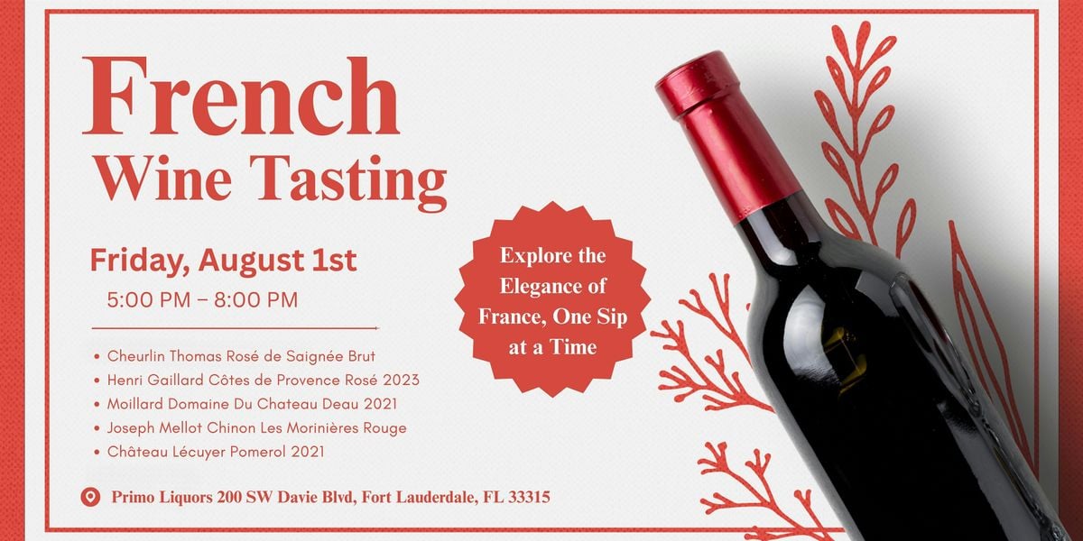 French Wine Tasting at Primo Liquors, 1 August | Event in Fort Lauderdale | AllEvents