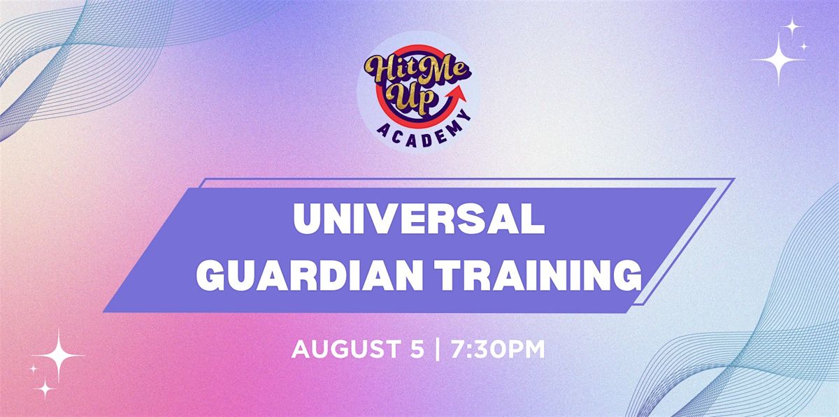 HMU Academy: Universal Guardian Training, 5 August | Event in New York | AllEvents