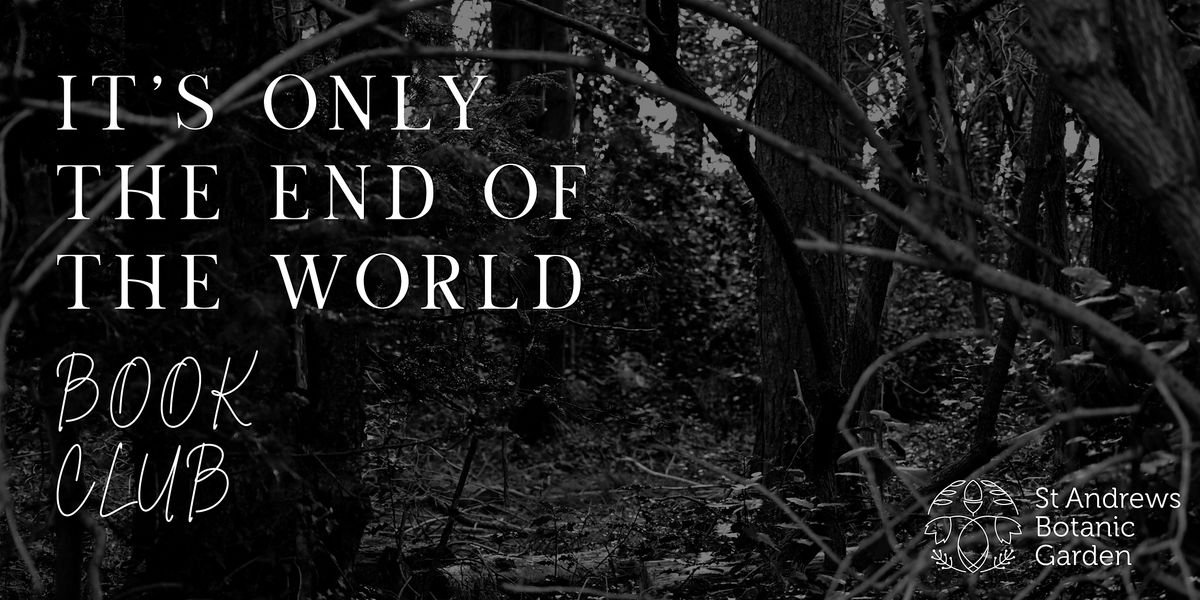 It's Only the End of the World Book Club - The Second Body, 20 November | Event in St Andrews | AllEvents