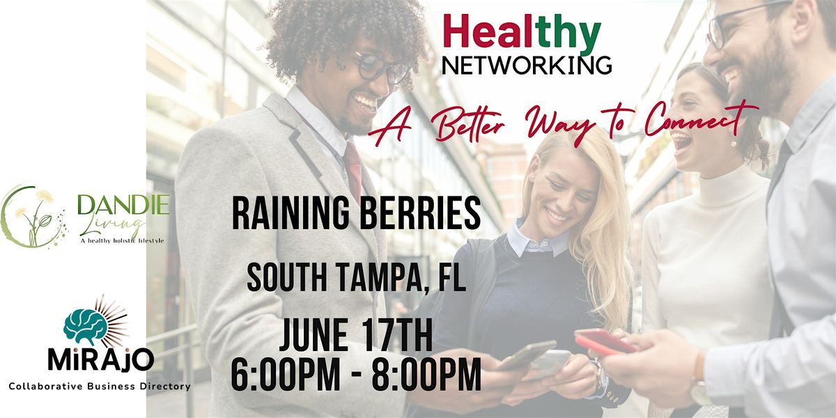 HEALTHY NETWORKING - South Tampa, 17 June | Event in Tampa | AllEvents