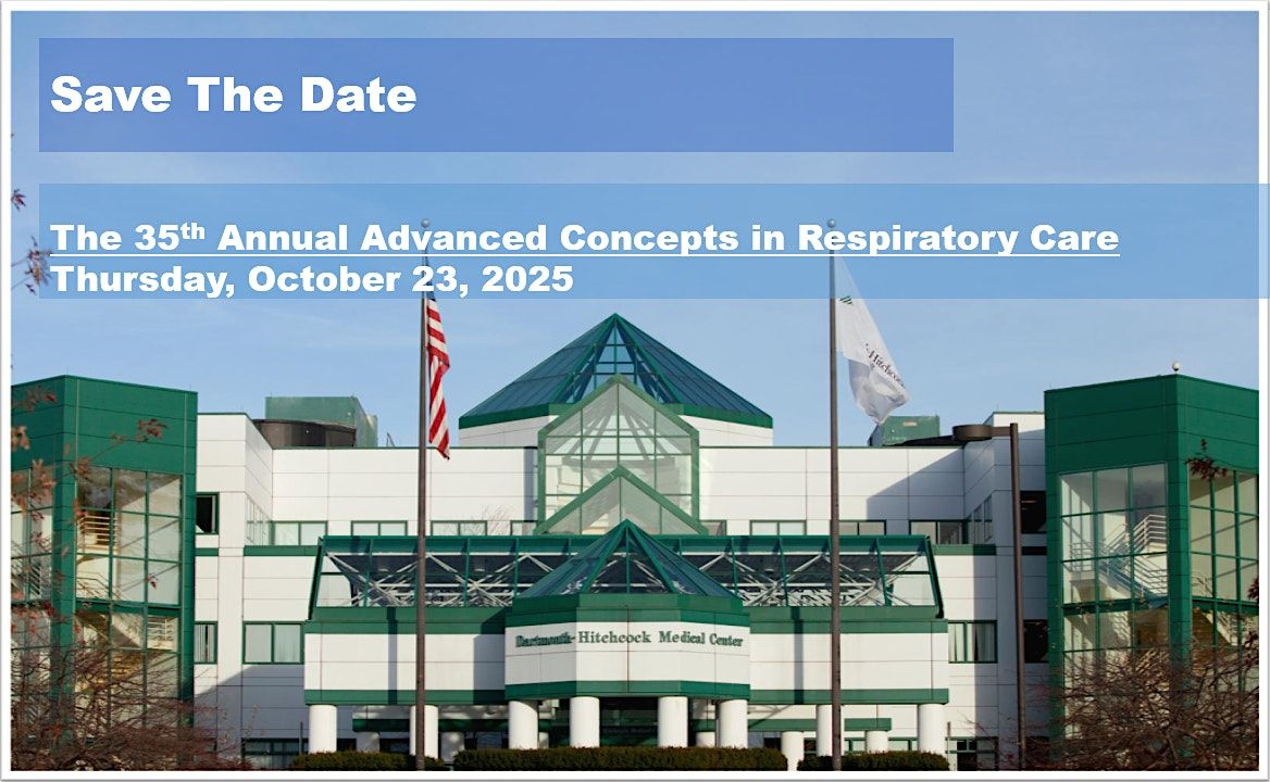 35th Annual Advanced Concepts in Respiratory Care, 23 October | Event in Lebanon | AllEvents