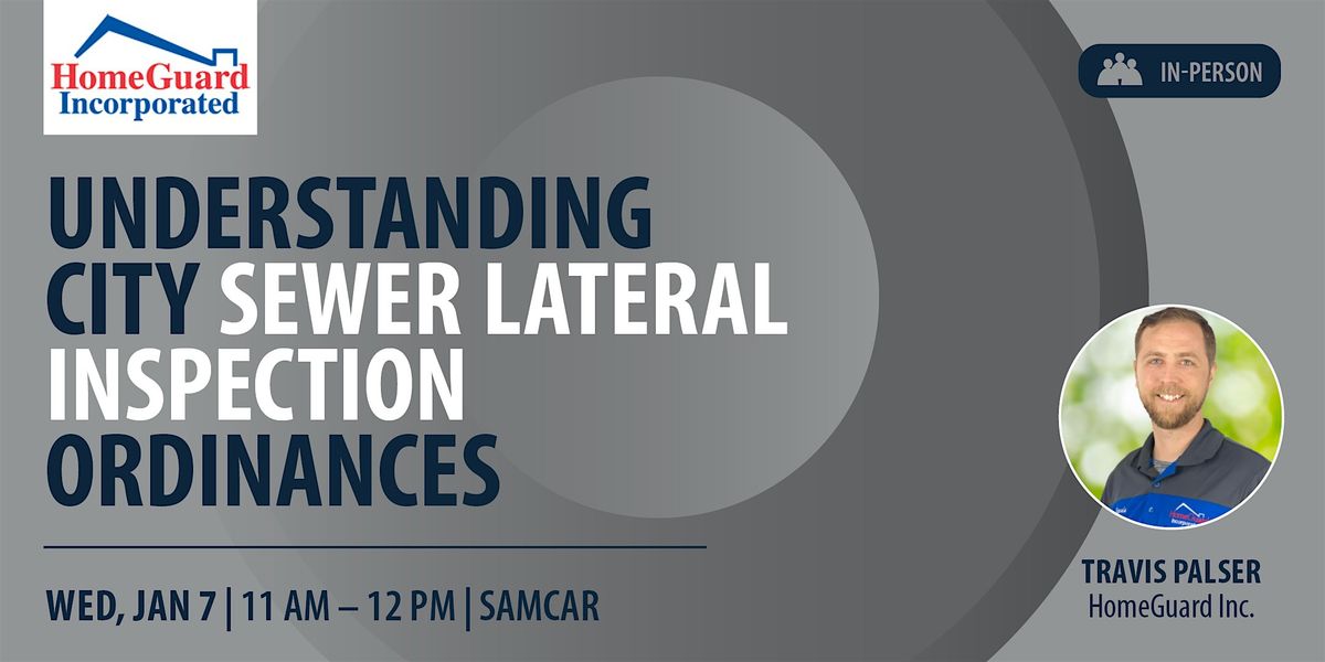 Understanding City Sewer Lateral Inspection Ordinances, 7 January | Event in San Mateo | AllEvents