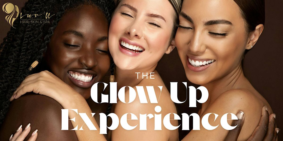 The Glow Up Experience by LUHS, 12 July | Event in Hagerstown | AllEvents