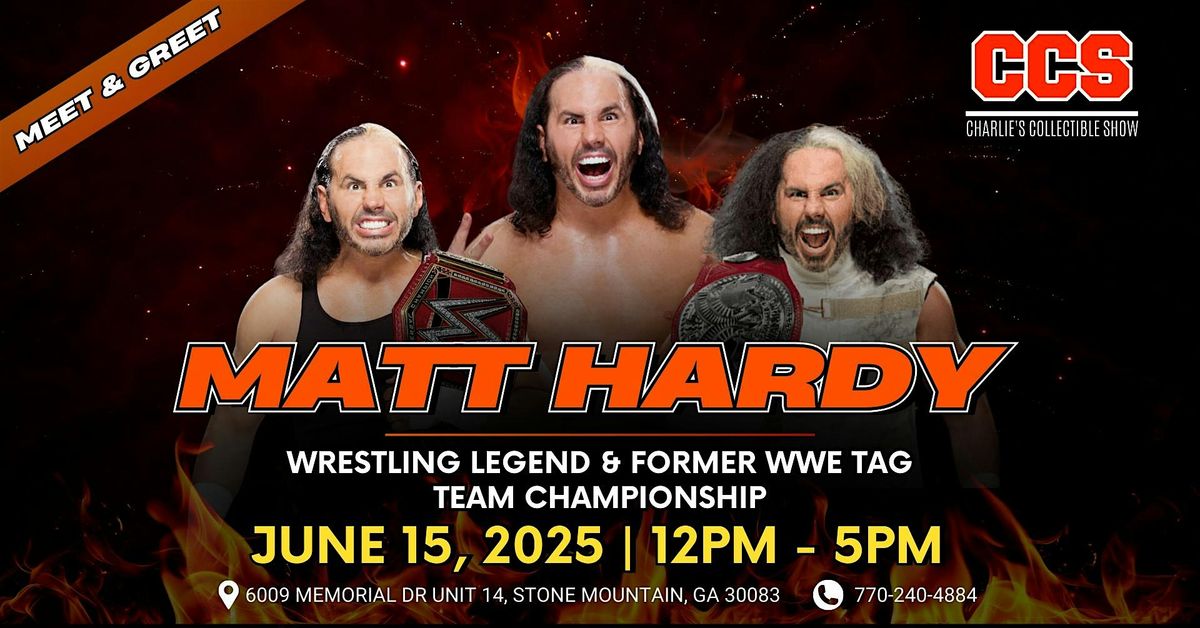 Matt Hardy Autograph Signing, 15 June | Event in Stone Mountain | AllEvents