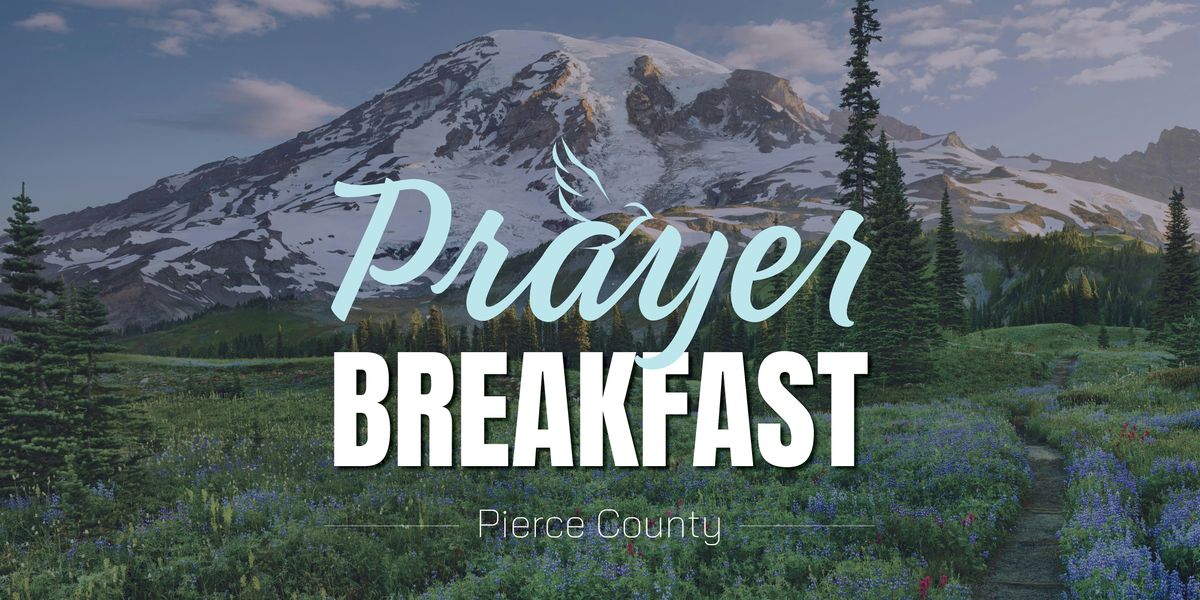 2026 Pierce County Prayer Breakfast, 7 May | Event in Puyallup | AllEvents