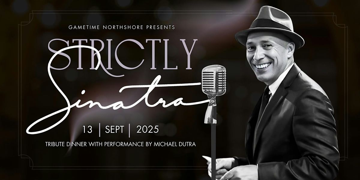 Frank Sinatra Tribute Show with Michael Dutra – Live at Gametime, 13 September | Event in Peabody | AllEvents
