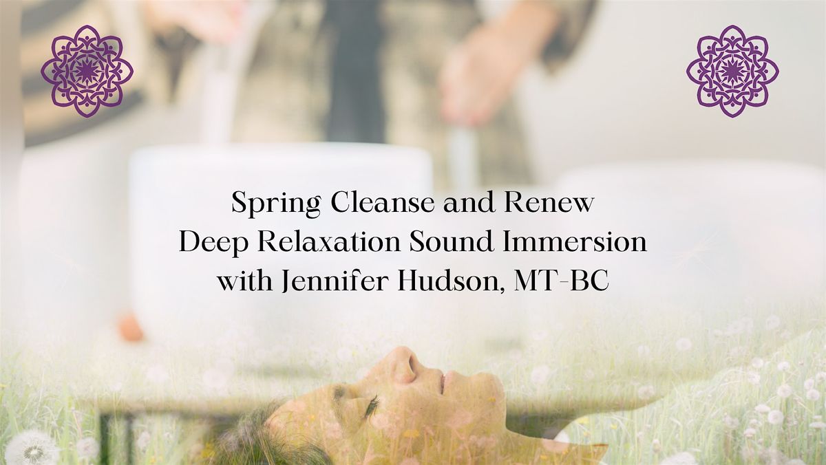 Spring Cleanse and Renew Deep Relaxation Sound Immersion, 23 May | Event in Berryville | AllEvents