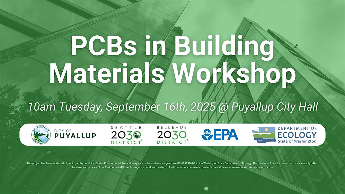 Puyallup PCBs in Building Materials Awareness & Removal Workshop, 16 September | Event in Puyallup | AllEvents