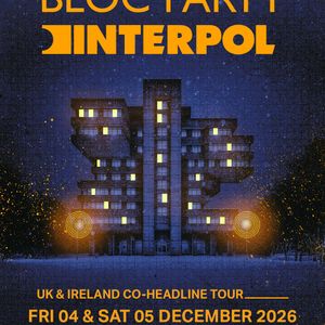 Bloc Party & Interpol at Utilita Arena Birmingham