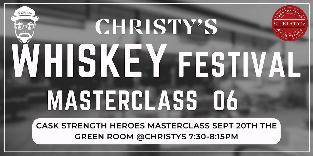 Cask Strength Heroes MASTERCLASS, 20 September | Event in Kilkenny | AllEvents