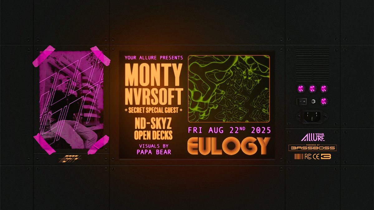 MONTY + NVRSOFT, ND Skyz, & Secret Special Guest at Eulogy, 22 August | Event in Asheville | AllEvents