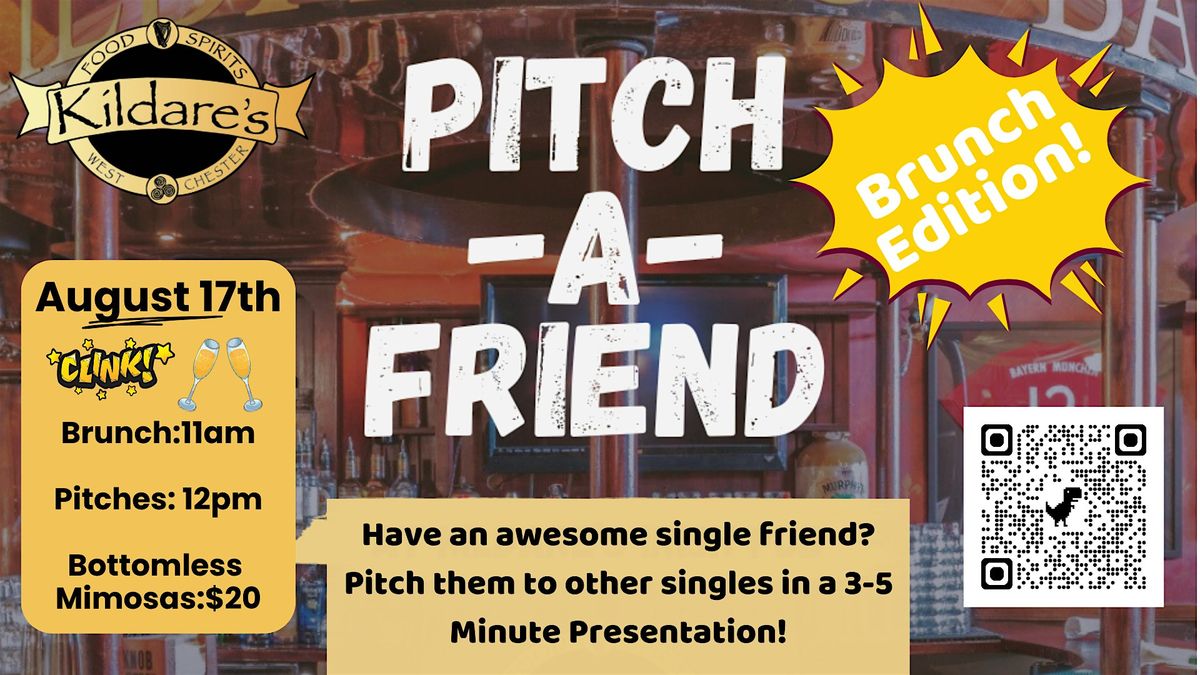 Pitch a Friend BRUNCH Edition!, 17 August | Event in West Chester | AllEvents