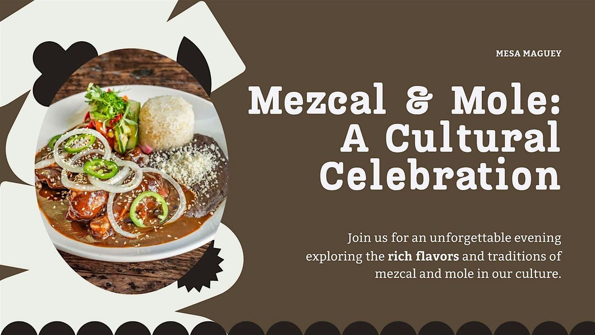 Mole and Mezcal Dinner, 30 July | Event in Oakland | AllEvents