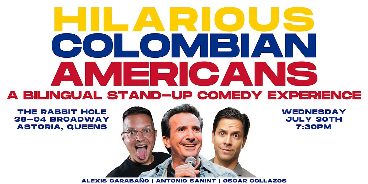 Hilarious Colombian Americans - Astoria | Event in Queens | AllEvents