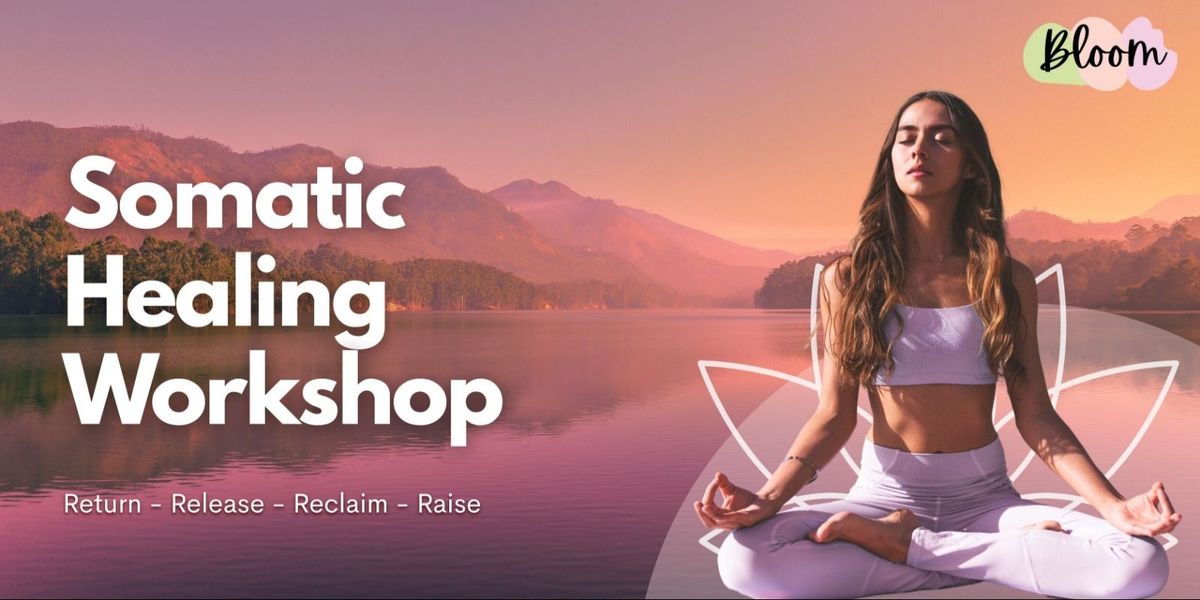 Somatic Healing Workshop, 19 July | Event in Bangalore | AllEvents