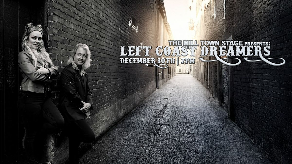 The Left Coast Dreamers live on the Mill Town Stage, 10 December | Event in Milton | AllEvents