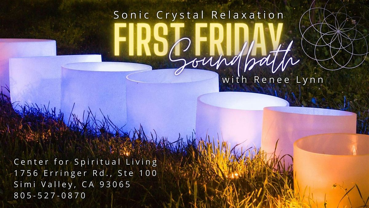 Donation Based Sound Bath First Friday- June 6-w/ Renee Lynn-, 6 June | Event in Simi Valley | AllEvents