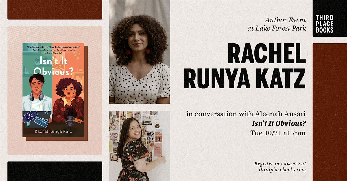 Rachel Runya Katz with Aleenah Ansari — 'Isn't It Obvious?', 21 October | Event in Lake Forest Park | AllEvents