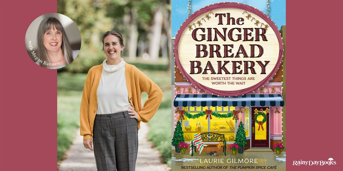 Laurie Gilmore, The Gingerbread Bakery with Rainy Day Books, 19 September | Event in Kansas City | AllEvents