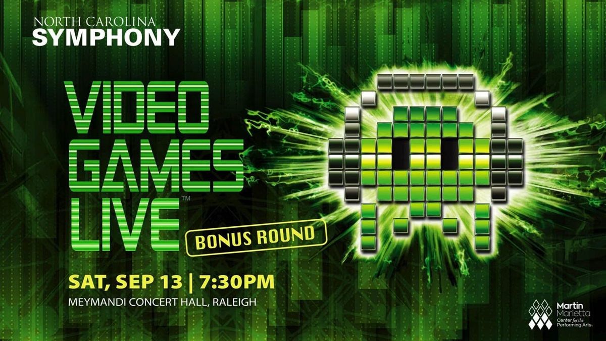 North Carolina Symphony - Video Games Live: Bonus Round at Martin Marietta Center for the Performing Arts - Meymandi Concert Hall, 13 September