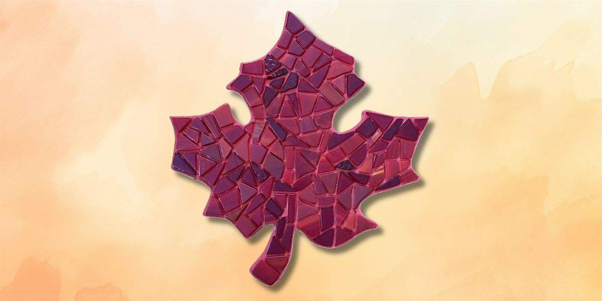 Glass Mosaic class - Maple Leaf at The Vineyard at Hershey, 7 September | Event in Middletown | AllEvents