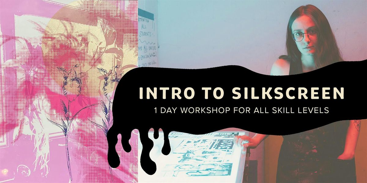 Intro to Silkscreen, 4 January | Event in Houston | AllEvents