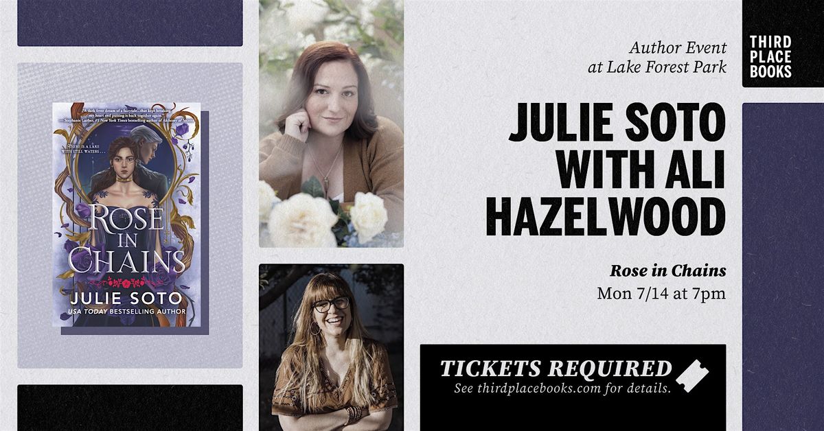 [SOLD OUT!] Julie Soto with Ali Hazelwood  — 'Rose in Chains', 14 July | Event in Lake Forest Park | AllEvents