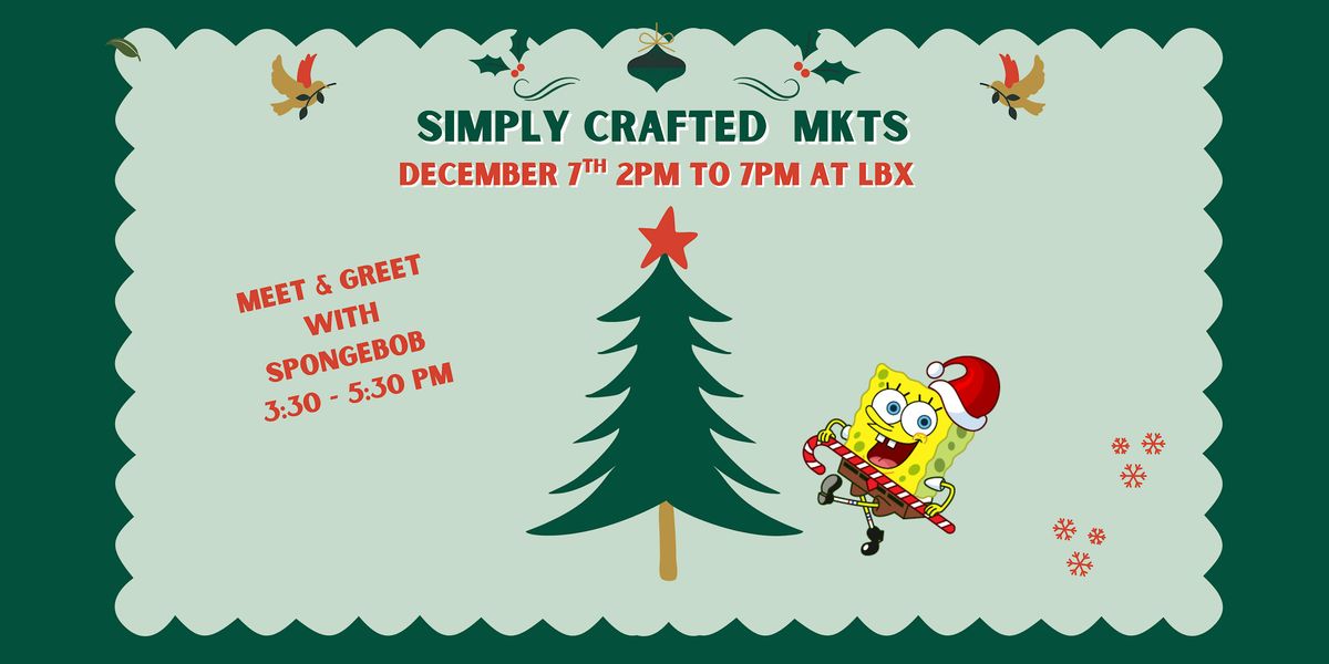 HOLIDAY MKT WITH SPONGEBOB, 7 December | Event in Long Beach | AllEvents