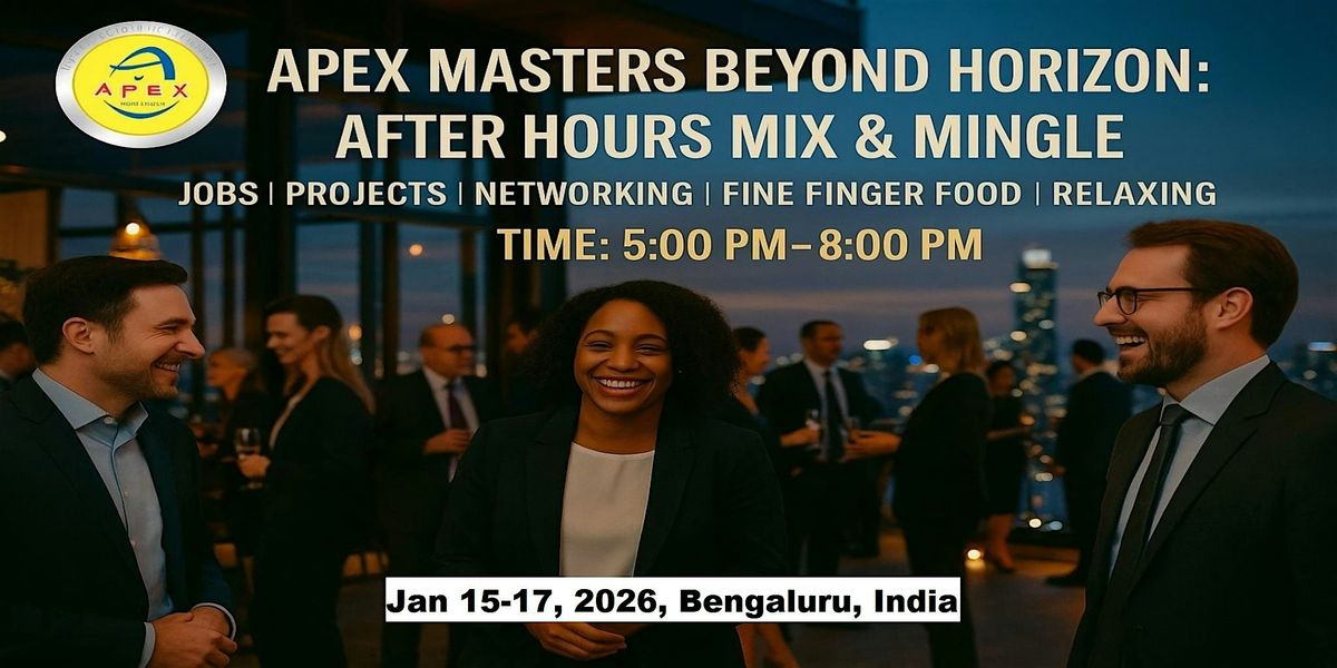 Apex Meet-ups Cooperation • Jobs • Networking in Bengaluru, India, 15 January | Event in Bengaluru | AllEvents