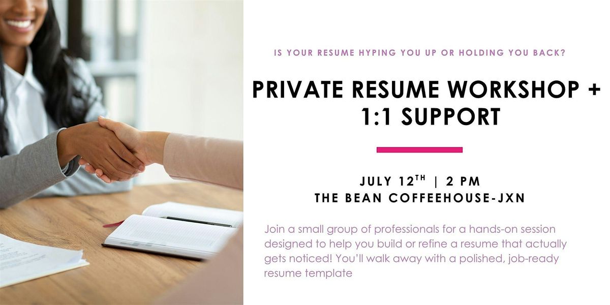 Resumes that WORK: Private Resume Workshop + 1:1 Coaching, 12 July | Event in Jackson | AllEvents