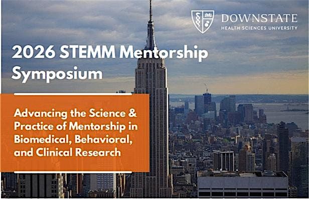 2026 STEMM Mentorship Symposium Advancing the Science & Practice of Mentors, 16 January | Event in New York