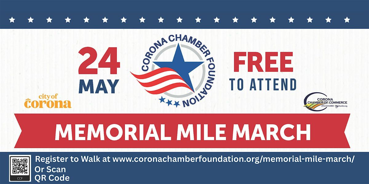 CORONA Chamber Foundation presents its annual Memorial Mile March, 24 May | Event in Corona | AllEvents