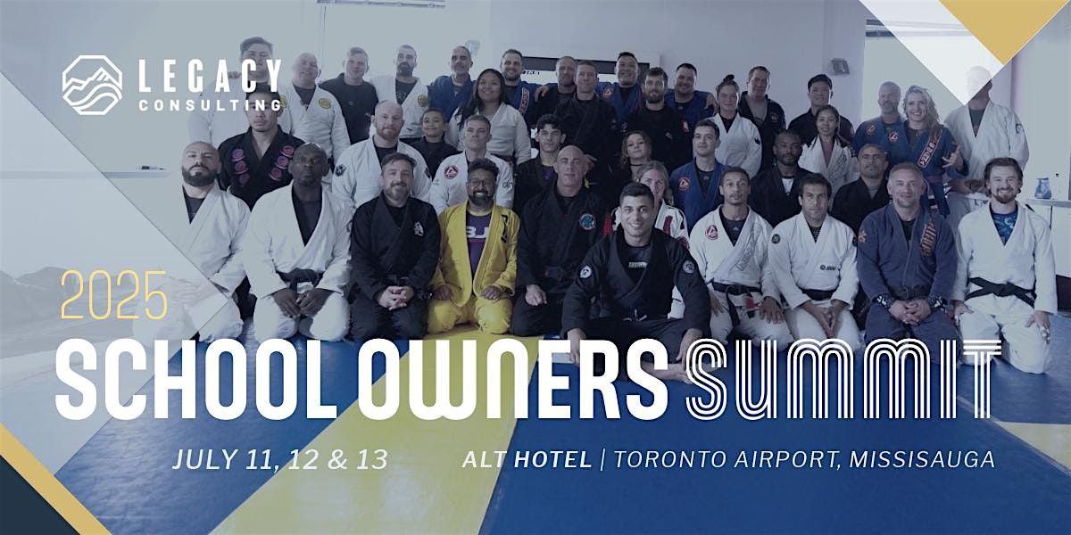 Legacy School Owners Summit 2025, 11 July | Event in Mississauga | AllEvents