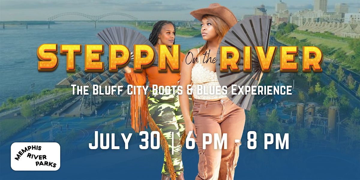 Stepp’n On The River, 30 July | Event in Memphis | AllEvents