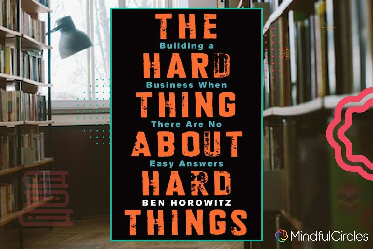 Startups Mindful Circle- Book of the Week: The Hard Thing About Hard Things, 28 October | Event in Berlin