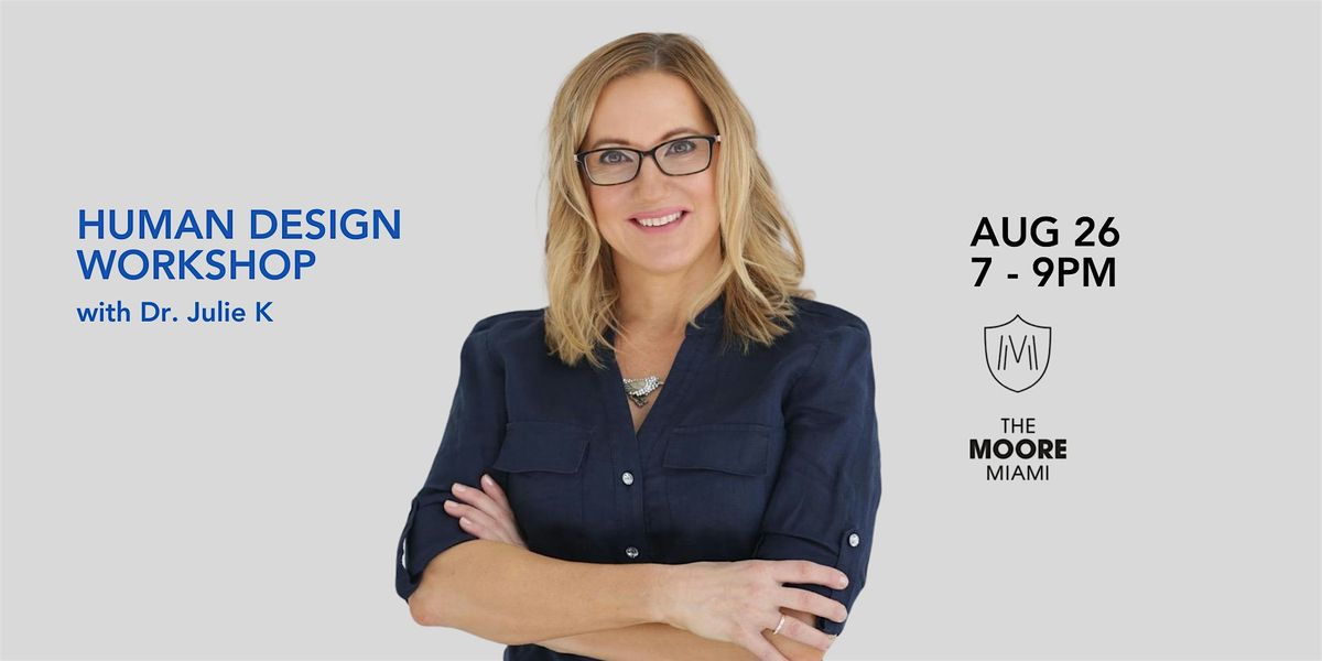 Human Design Workshop, 26 August | Event in Miami | AllEvents