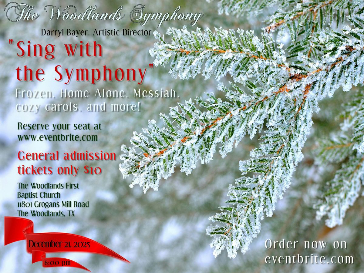 Sing with the Symphony - Cozy Carols and More Messiah, 21 December | Event in The Woodlands | AllEvents