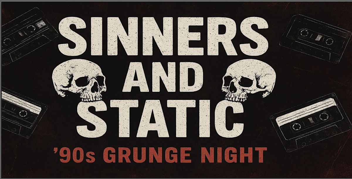 Sinners and Static, 22 August | Event in Abbotsford | AllEvents