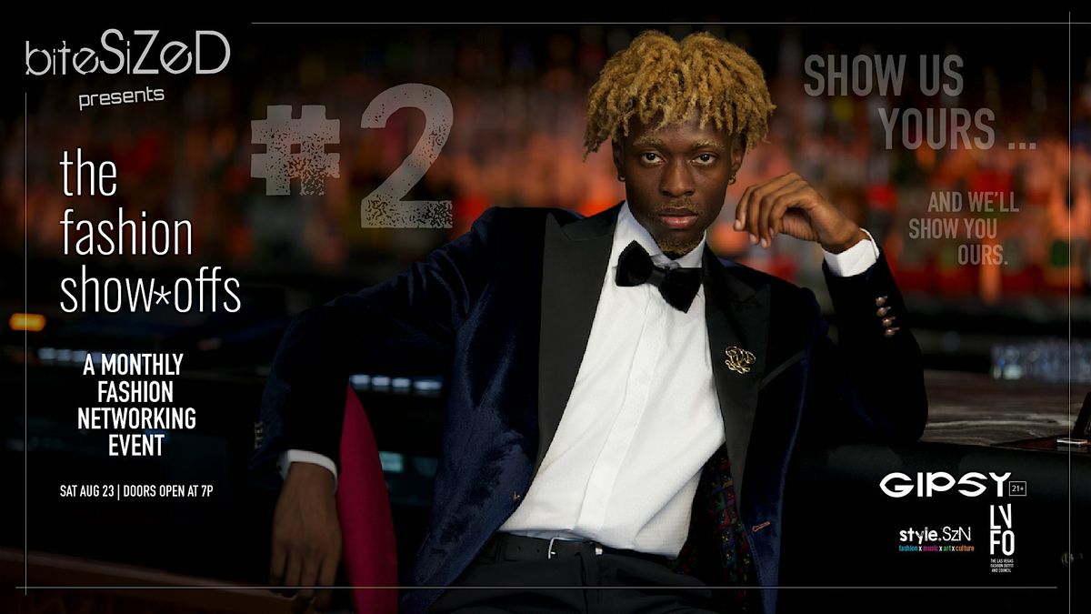 biteSiZeD presents ... The Fashion Show*Offs - Round 2, 23 August | Event in Las Vegas | AllEvents