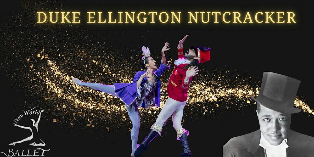 Duke Ellington Nutcracker presented by New World Ballet, 20 December | Event in Santa Rosa | AllEvents