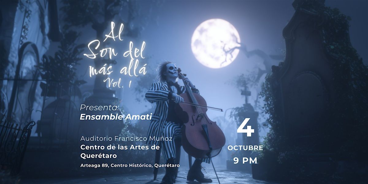 Al son del más allá | Event in Santiago de Querétaro | AllEvents