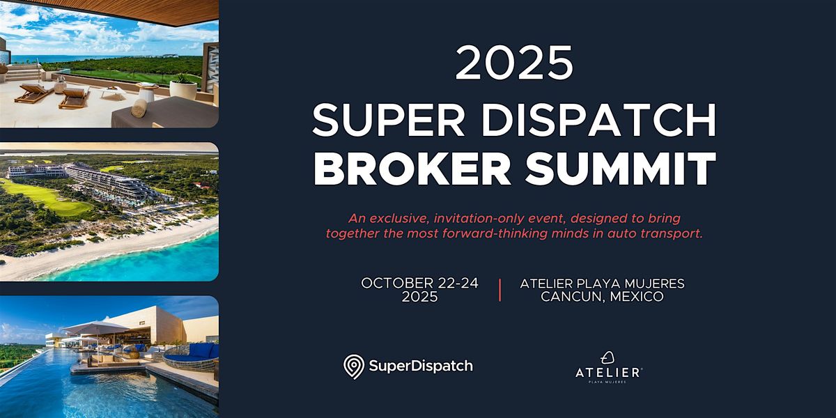 Broker Summit 2025 by Super Dispatch, 22 October | Event in Quintana Roo | AllEvents