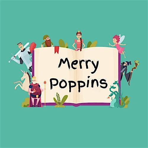 Merry Poppins at Foxbridge House | Event in Orpington | AllEvents