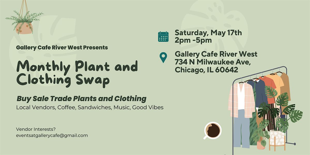 Plant and Clothing Swap at Gallery Cafe River West | Event in Chicago | AllEvents