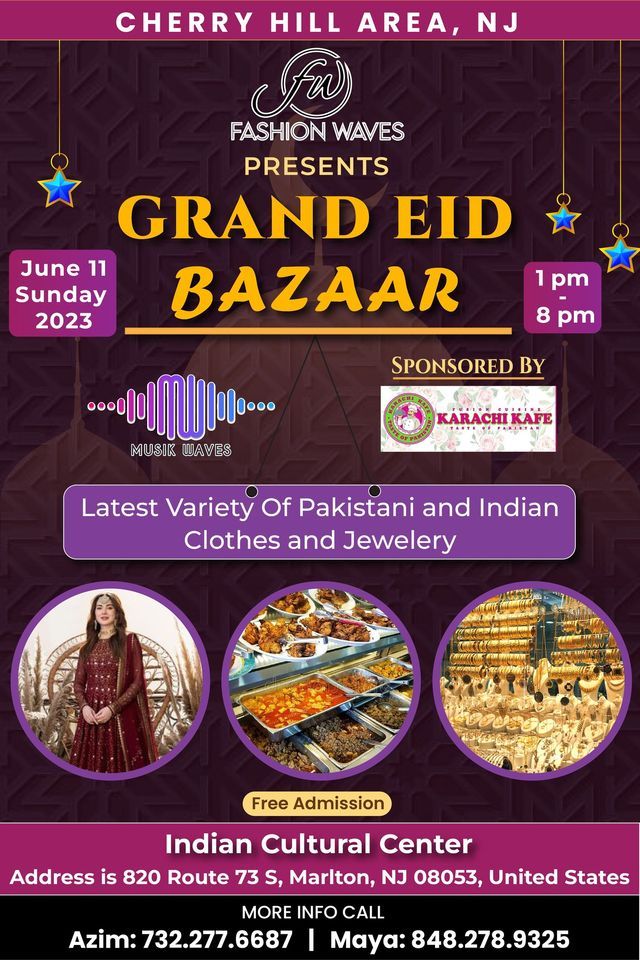 Grand Eid Bazaar South Jersey, ICC Indian Cultural Center Of South