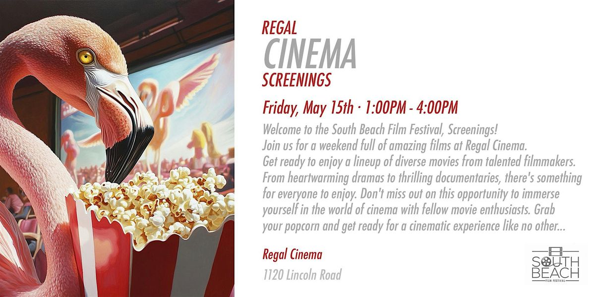 South Beach Film Festival's Screenings at the Regal Cinema | Event in Miami Beach | AllEvents