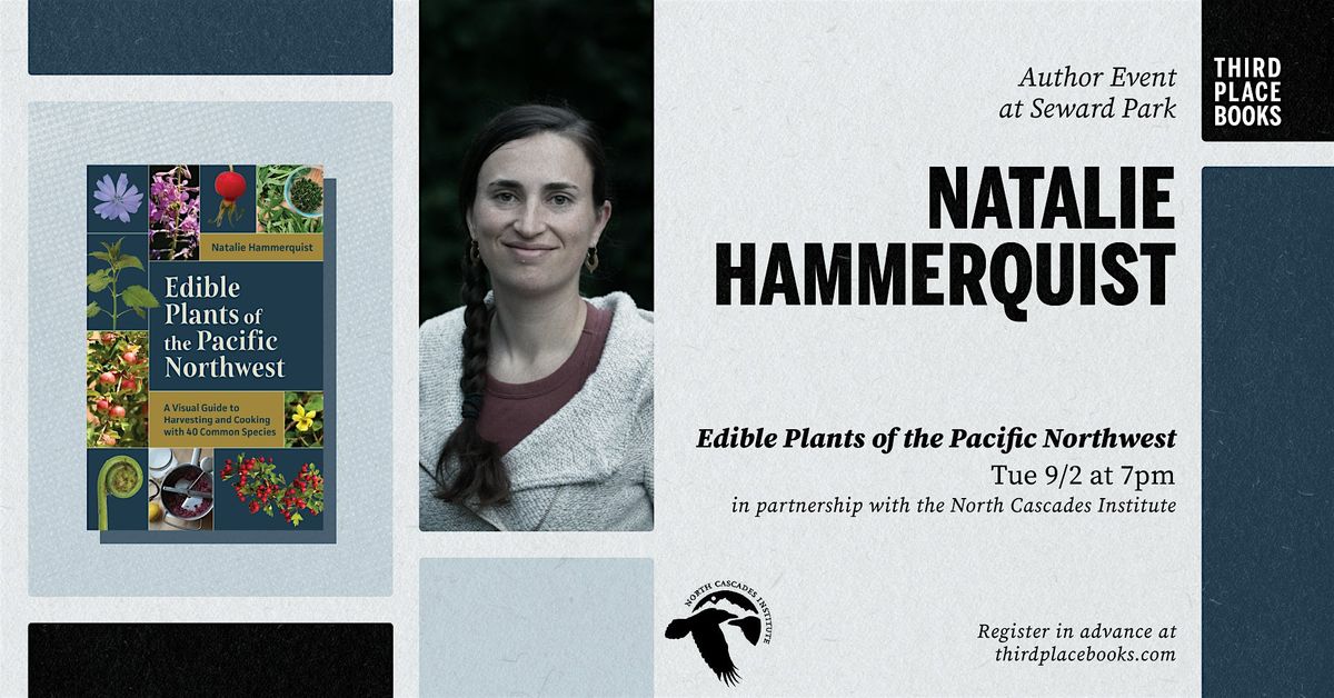 Natalie Hammerquist presents 'Edible Plants of the Pacific Northwest', 2 September | Event in Seattle | AllEvents