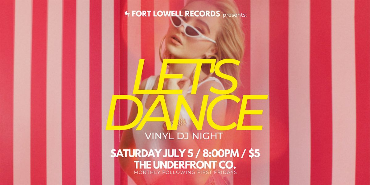LET'S DANCE at The Underfront Co., 5 July | Event in Wilmington | AllEvents