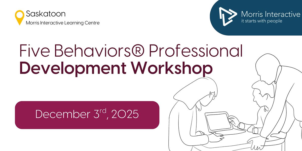 Five Behaviors® Professional Development Workshop - Saskatoon, SK, 3 December | Event in Saskatoon | AllEvents