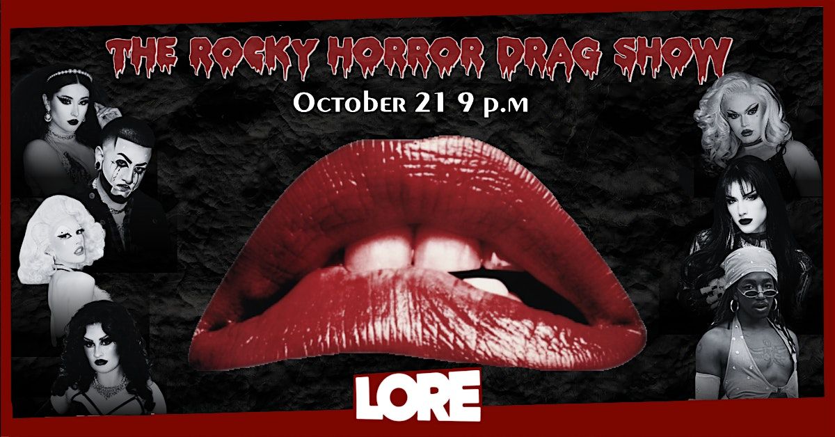 The Rocky Horror Drag Show @ LORE, 21 October | Event in Atlanta | AllEvents